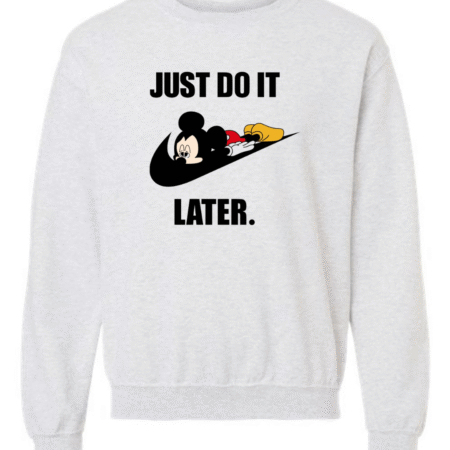 Just Do It Later Graphic Men's Sweatshirt