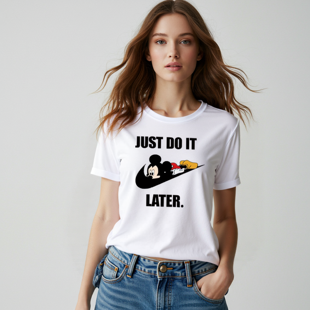 Just DO IT LATER